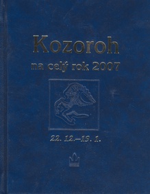 Kniha Kozoroh na celý rok 2007 Horoskop