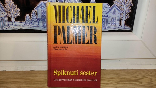 Kniha Spiknutí sester Michael Palmer